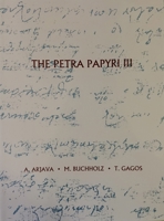 The Petra Papyri III 9957854321 Book Cover