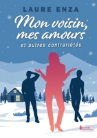Mon Voisin, mes amoures et autres contrariétés (French Edition) B0DPQ3P4CB Book Cover