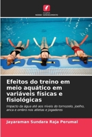 Efeitos do treino em meio aquático em variáveis físicas e fisiológicas (Portuguese Edition) 3330078456 Book Cover
