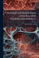 Untersuchungen über den Bau der Nasenschleimhaut. 1148636056 Book Cover