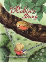 A Robin's Story 1035844702 Book Cover