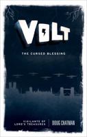 Volt: The Cursed Blessing 1620240548 Book Cover