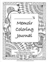 Memoir Coloring Journal 1540647293 Book Cover