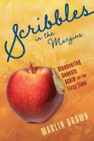 Scribbles in the Margins: Discovering Genesis Again for the First Time 1966840780 Book Cover