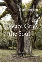 Peace Cries the Soul B0DRQXVH6W Book Cover