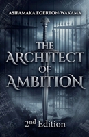 The Architect of Ambition B0H56MB15R Book Cover
