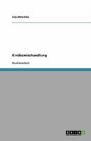 Kindesmisshandlung 3640271580 Book Cover