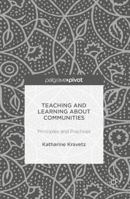 Teaching and Learning about Communities: Principles and Practices 1137561084 Book Cover
