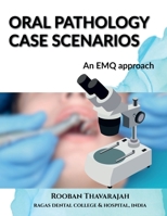 Oral Pathology Case Scenarios B0C61JQ4PG Book Cover