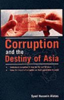 Corruption and the Destiny of Asia 9839236083 Book Cover