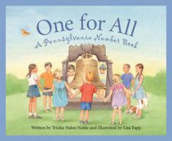 One for All: A Pennsylvania Number Book Edition 1. (Count Your Way Across the USA) 158536200X Book Cover