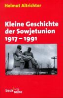 Kleine Geschichte der Sowjetunion 1917 - 1991. 3406459706 Book Cover