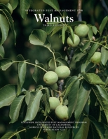 Integrated Pest Management for Walnuts 1879906627 Book Cover
