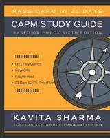 CAPM Study Guide: Pass CAPM in 21 Days 1070748870 Book Cover