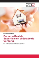 Derecho Real de Superficie En El Estado de Veracruz 3659059269 Book Cover