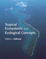 Tropical Ecosystems and Ecological Concepts 0521645239 Book Cover