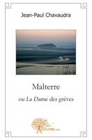 Malterre: ou La Dame des grèves (French Edition) 2812125640 Book Cover