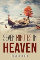 Seven Minutes In Heaven 183761931X Book Cover