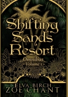 Shifting Sands Resort Omnibus Volume 1 1933603674 Book Cover