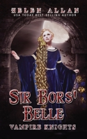 Sir Bors' Belle 064836724X Book Cover