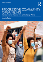 Progressive Community Organizing: Transformative Practice in a Globalizing World 036726594X Book Cover