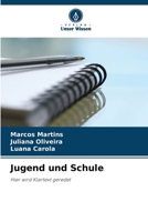 Jugend und Schule (German Edition) 6208635306 Book Cover