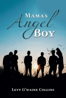 Mama's Angel Boy 1612449069 Book Cover