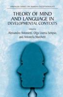 Theory of Mind and Language in Developmental Contexts 038724994X Book Cover