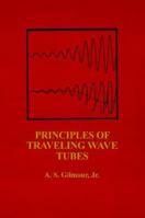 Principles of Traveling Wave Tubes (Artech House Radar Library) 0890067201 Book Cover