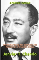 Anwar Sadat: Die Ermordung des Symbols des Realismus im Nahen Osten 1671317157 Book Cover