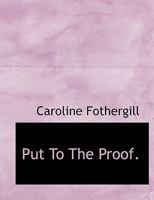 Put to the Proof 1240866240 Book Cover