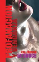 Profanación y Venganza (Novela) 1790611172 Book Cover