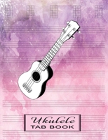 Ukulele Tab Book: Tablature Paper Gift for Ukulele Players, Beginners or Advanced – Songwriting Manuscript Notebook – Watercolor Pinkish Purple 1694472817 Book Cover