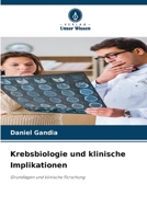 Krebsbiologie und klinische Implikationen (German Edition) 6202372737 Book Cover
