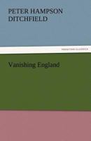 Vanishing England 1502534924 Book Cover