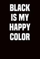 Black Is My Happy Color: Ukulele Tab Notebook 6x9 120 Pages 109749215X Book Cover