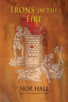 Irons in the Fire 1581770820 Book Cover
