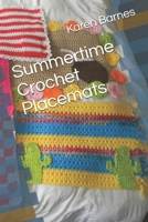 Summertime Crochet Placemats 179214783X Book Cover