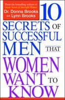 Ten Secrets of Successful Men That Women Want to Know 0071436855 Book Cover
