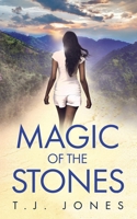 Magic of the Stones 172371335X Book Cover