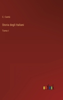 Storia degli Italiani: Tomo I 3368017853 Book Cover