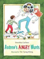 Andrew's Angry Words 1558587691 Book Cover