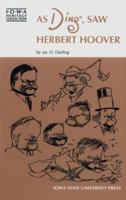 As Ding Saw Herbert Hoover 0813823439 Book Cover
