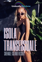 ISOLA TRANSESSUALE B0CD94QM9X Book Cover