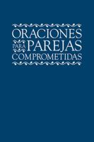 Oraciones para parejas comprometidas 1616714204 Book Cover