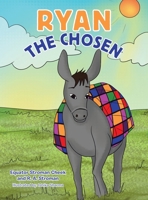 Ryan the Chosen 1665543418 Book Cover