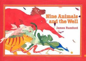 Nine Animals and the Well 0618309152 Book Cover