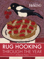 Rug Hooking Through the Year 1945550341 Book Cover