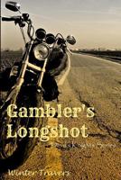 Gambler's Longshot 1523375094 Book Cover