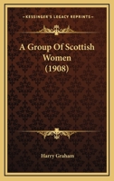 A Group of Scottish Women 1022244078 Book Cover